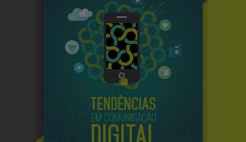 Tendências em Comunicação Digital I