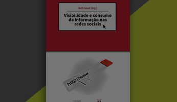 Visibilidade e consumo da informação nas redes sociais