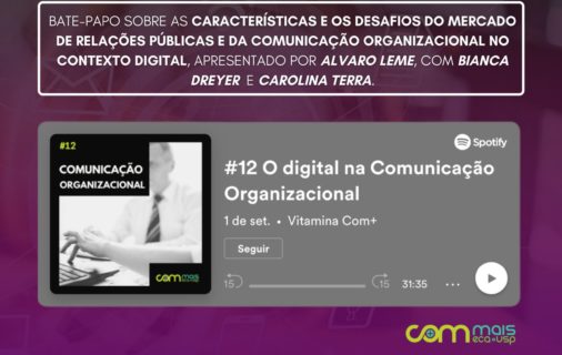 Podcast Vitamina Com+: o digital traz cobranças, responsabilidades e novos posicionamentos para as marcas